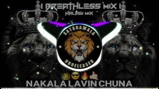 Tuzhya Nakala Lavin Chuna (Breathless Vs Halgi Mix) - DJ Omii X DJ Ajay || SATARAWALA UNRELEASED ||