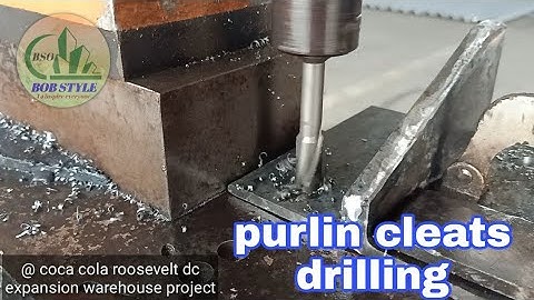 Drilling of purlin cleats/ coca cola roosevelt dc warehouse expansion project/BOB STYLE OFFICIAL