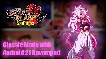 SSF2 Sandbox: Classic Mode with Android 21 Revamped (INSANE)