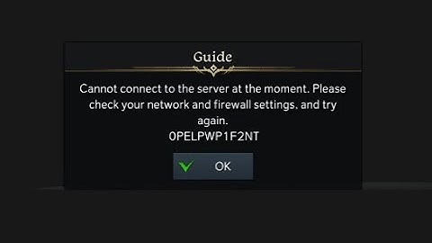 Lost Ark-Cannot connect to the server at the moment. Please check your network and Firewall settings