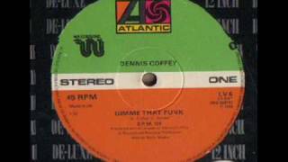 Dennis Coffey - Gimme That Funk