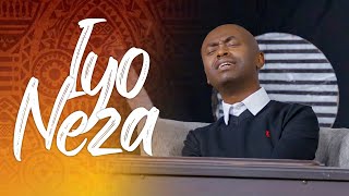 Celebrity IYO NEZA by Patient BIZIMANA (official Video 2023) Wealth