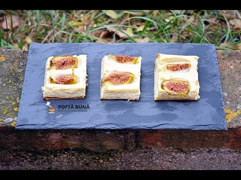 Tarta din foietaj cu branza dulce sau urda si smochine reteta visinata