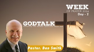 He's not a thief - Pr. Dan Smith | Week of Prayer | Day 2