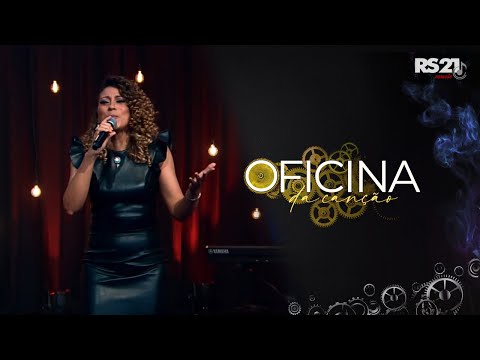 Juliana de Paula - Oficina da Canção - Rede Século 21 | RS21 Music