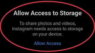 Fix Allow Access to Storage Instagram || To share photos and videos Instagram needs access to...