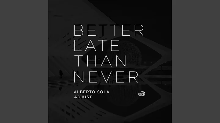 Better Late Than Never (Tamere Remix)