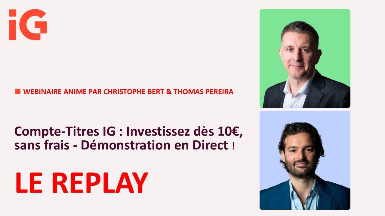 Investir en Bourse dès 10€ : Compte-Titres SANS FRAIS  Démo Complète IG et reponses à vos questions