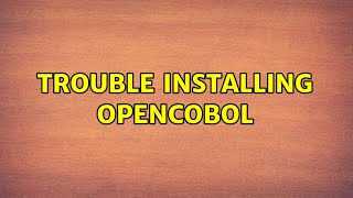 Trouble installing OpenCOBOL