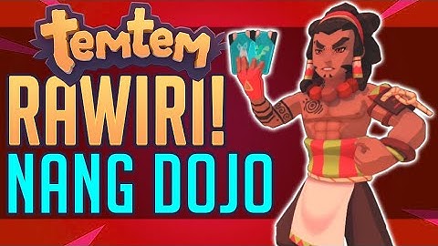 Temtem: Master Rawiri Strategies - Nag Dojo! (Early Access)