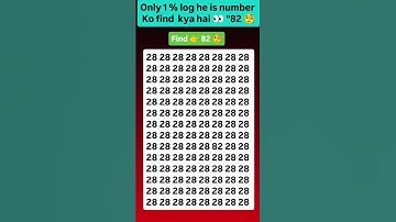 Find 82 😱🤔 join for more puzzle 🧩 #viral #brainteasers #numbers #shorts #trending #fypシ #quiz #new