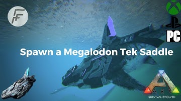 Ark Survival Evolved: How to spawn a Megalodon Tek Saddle