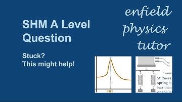 Simple Harmonic Motion - A Level Question