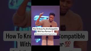 How To Know You Are Compatible With Your Partner | Emmanuel Iren #shorts #youtubeshorts #viral #love
