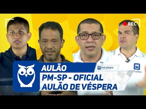 Concurso PM-SP Oficial - Aulão de Véspera | Ao vivo - Concurso PM-SP Oficial - Aulão de Véspera | Ao vivo