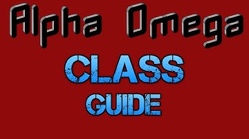 AQW: Alpha Omega Class Guide