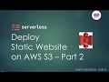 Serverless Framework: Deploy Static Website on AWS S3 Using Serverless Framework - Part 2