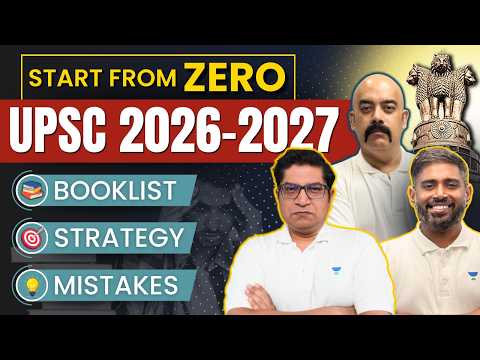 UPSC 2026 & 2027 Strategy: Start from ZERO & Crack IAS in 1st Attempt | Mrunal, Sudarshan,& Sidharth