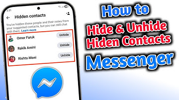 How to Hide & Unhide Hiden Contacts on Messenger (2025 Guide)