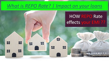 What is Repo Rate ? How it impacts your loans and EMI ?