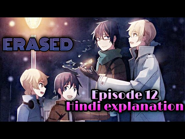 ERASED Episode 12 Review (Treasure)