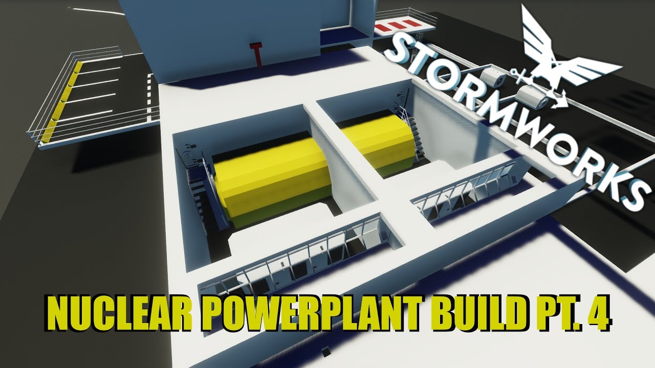 Nuclear Powerplant Build Pt.4 [Stormworks] - YouTube