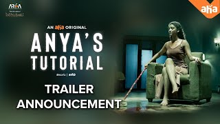 Anyas Tutorial - Trailer Out On June 23Rd Get Ready To Like. Share And Get Scared Aha Tamil