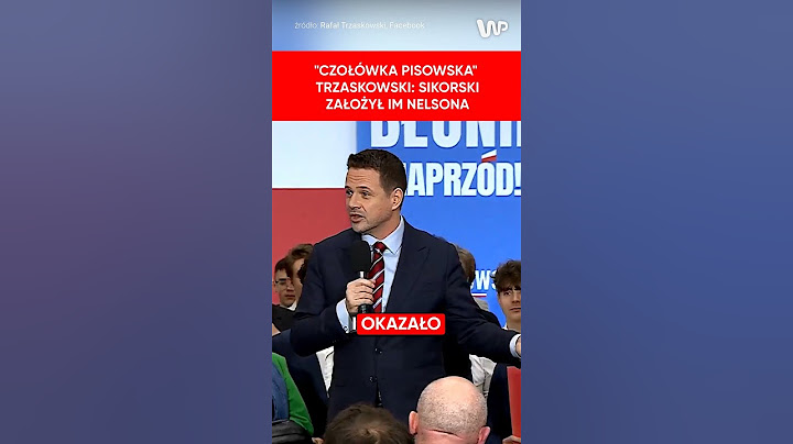 Trzaskowski kpi z PiS: Sikorski założył im nelsona