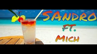 Miniatura del video "Sandro ft. Mich - Vrela noć █▬█ █ ▀█▀ 2014"