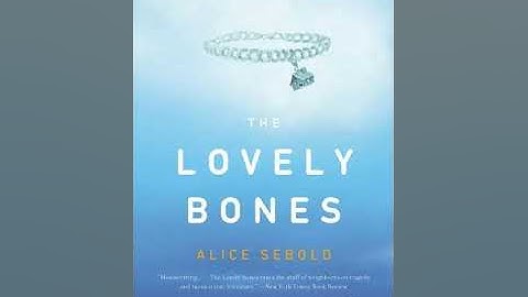 The Lovely Bones by Alice Sebold | Summary