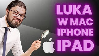 iLeakage - wyciek haseł z urządzeń Apple!