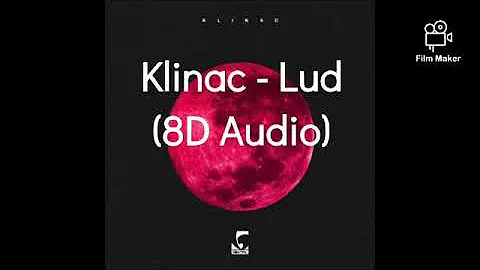 Klinac - Lud (8D Audio)