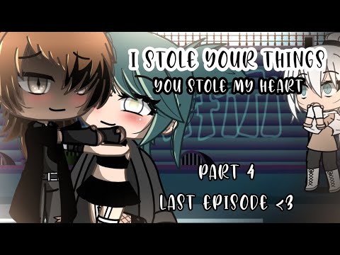 [ I stole your things you stole my heart] •Original• (last Episode) read DESC!