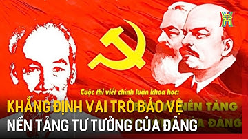 Vai trò bảo vệ nền tảng tư tưởng của Đảng được khẳng định | Tin tức