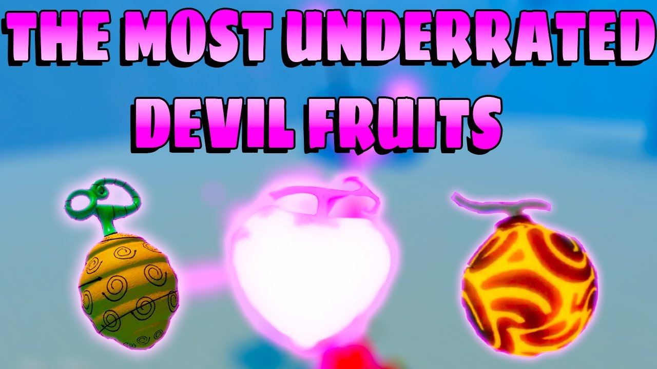 What is the most underrated fruit in Blox fruits?