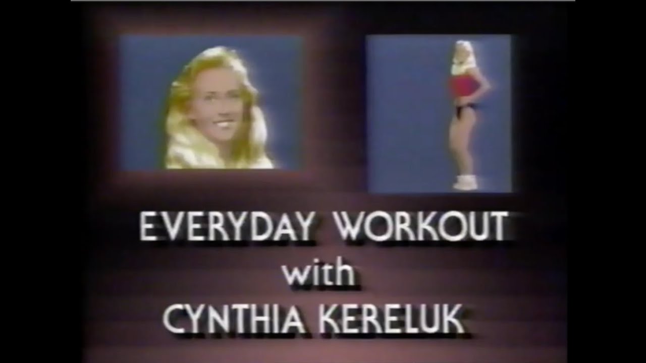 Everyday Workout with Cynthia Kereluk Feb-Mar 1990