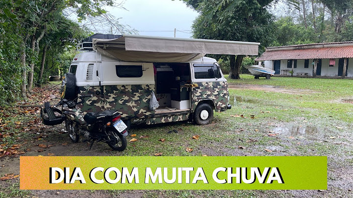 NOSSO PRIMEIRO DIA DE MUITA CHUVA MORANDO NA KOMBI VERUSCA
