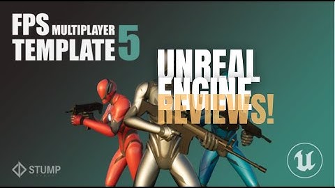 Unreal Engine Marketplace Honest Reviews: FPS Multiplayer Template 5 UPDATED!