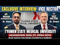 MBBS in Russia 2026: Direct Interview with Vice Rector of Tyumen State Medical University !