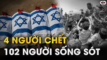 60 Phút Sinh Tử - Cách Israel Cướp Con Tin Ngay Trước Mặt Khủng Bố