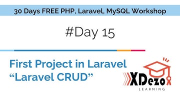 Day 15 | First Project in Laravel | Laravel CRUD | Task Management | PHP, Laravel & MySQL Workshop