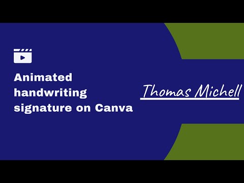 How to create an animated handwriting signature on Canva