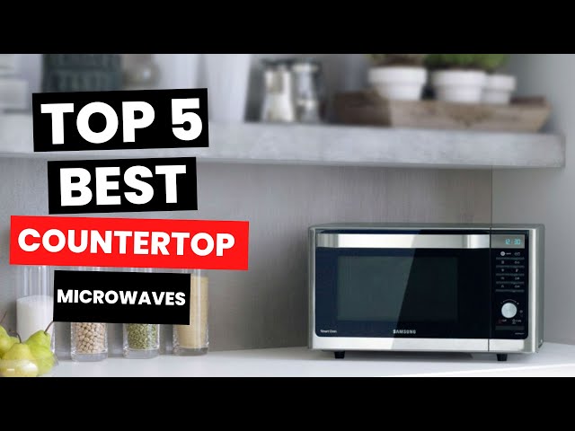 The 4 Best Countertop Microwaves of 2023