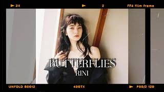 Video thumbnail of "RINI - Butterflies (slowed + reverb)"