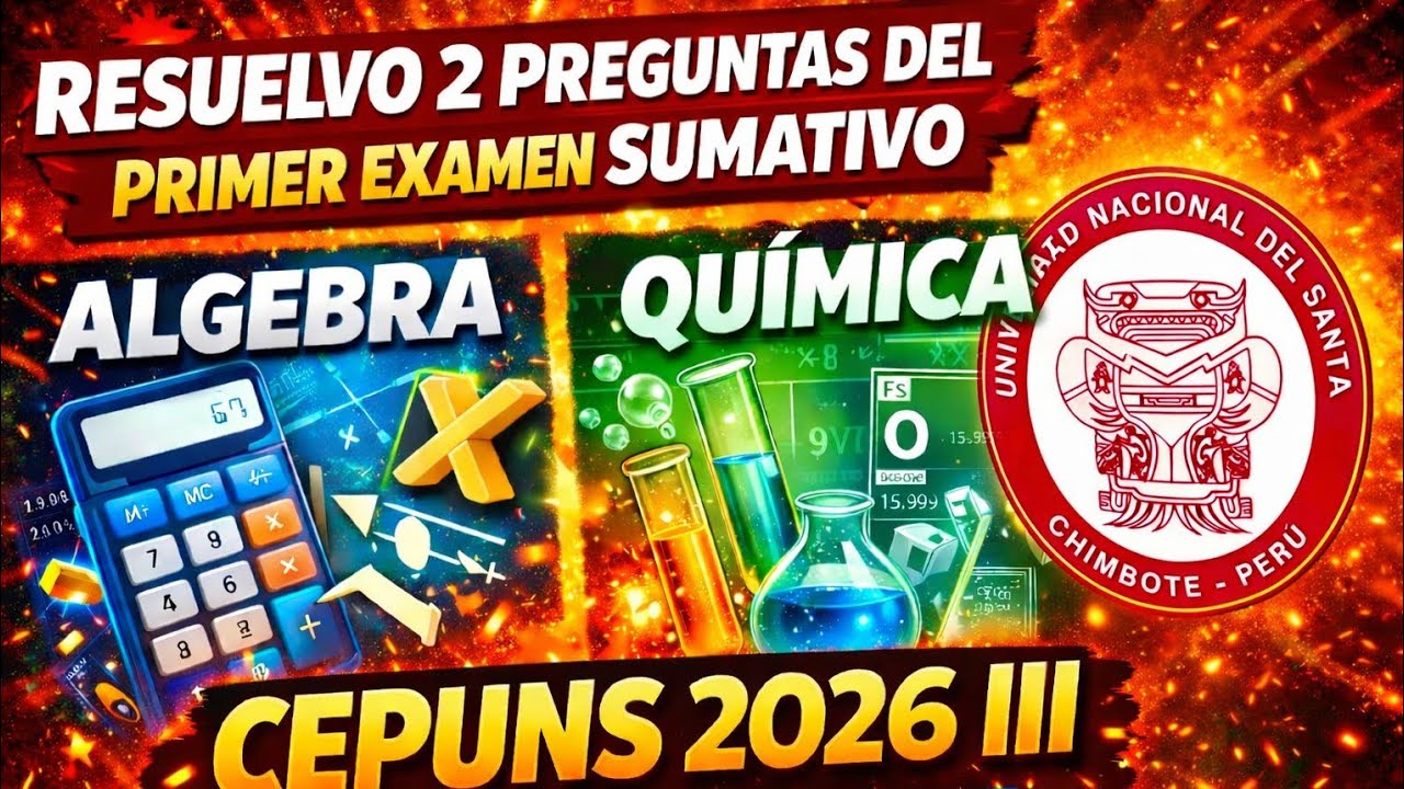 CEPUNS 2026 III 🧠 Resolvemos 2 preguntas clave del primer sumativo.