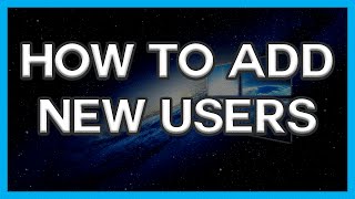 How to Add or Create New User in Windows 10 for Family or Friends