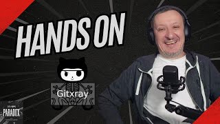 🔴 Hands on With Gitxray
