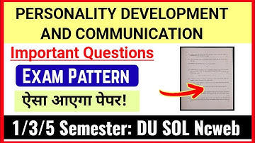 Personality Development and Communication Important Questions & Exam Pattern 1/3/5 Semester DU SOL