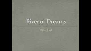 Billy Joel- River of Dreams Lyrics