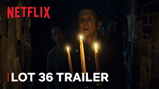 Lot 36 Official Trailer | GUILLERMO DEL TORO’S CABINET OF CURIOSITIES | Netflix